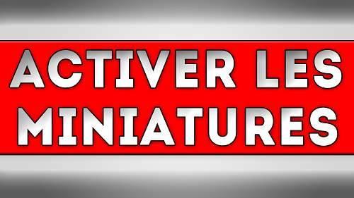 Activer les miniatures sur vos vidéos YouTube