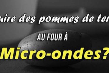 Cuire ses pommes de terre au micro-ondes