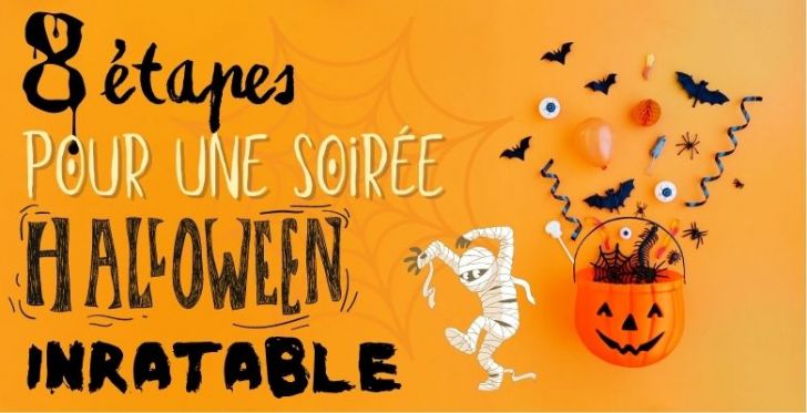 8 étapes pour une soirée Halloween inratable !