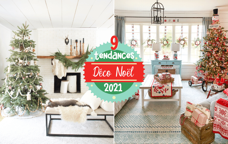 9 Tendances Déco Noël 2021 - Styles & Inspirations Festives